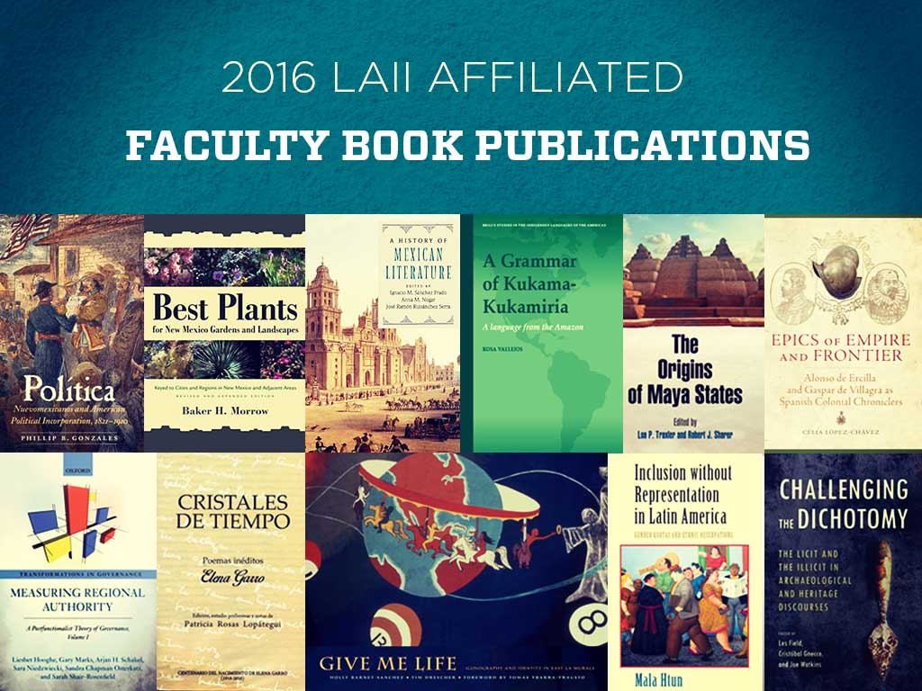 LAII Faculty Honored for 2016 Book Publications