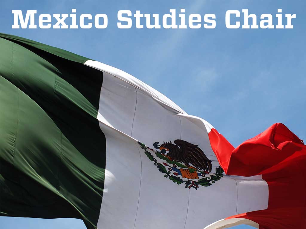 Mexico Studies Chair Position Created at UNM