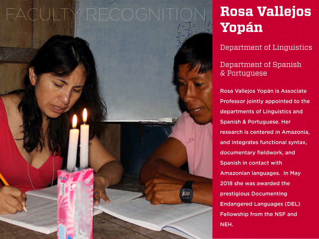 Rosa Vallejos Yopán of Linguistics/Spanish & Portuguese Receives Prestigious Fellowship for Documenting Endangered Languages