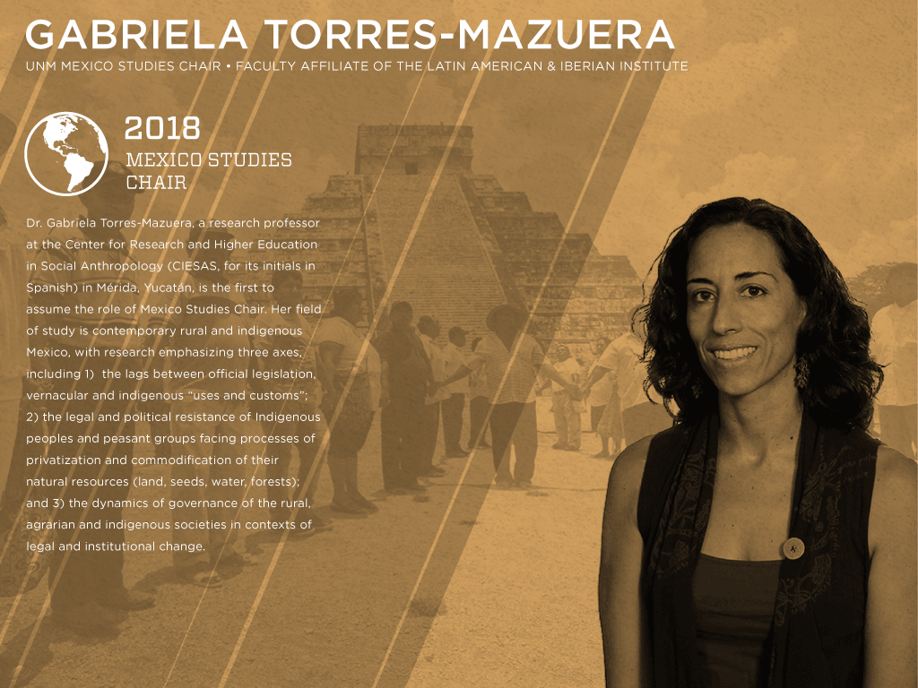 UNM Welcomes Dr. Gabriela Torres-Mazuera as its First Mexico Studies Chair